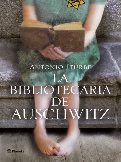 Title details for La bibliotecaria de Auschwitz by Antonio Iturbe - Wait list